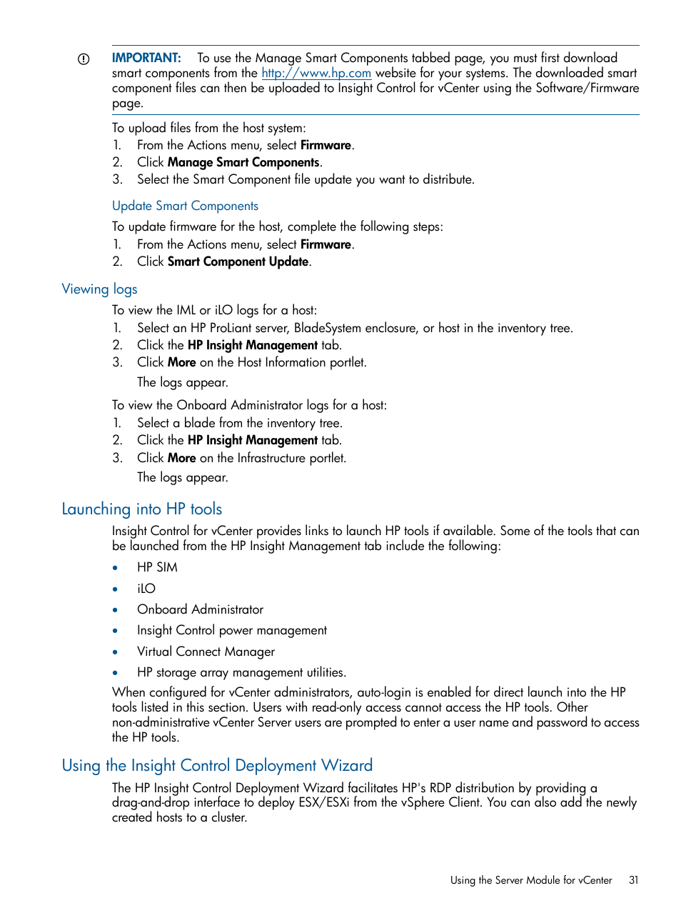 Viewing logs, Launching into hp tools, Using the insight control deployment wizard | HP OneView for VMware vCenter User Manual | Page 31 / 99