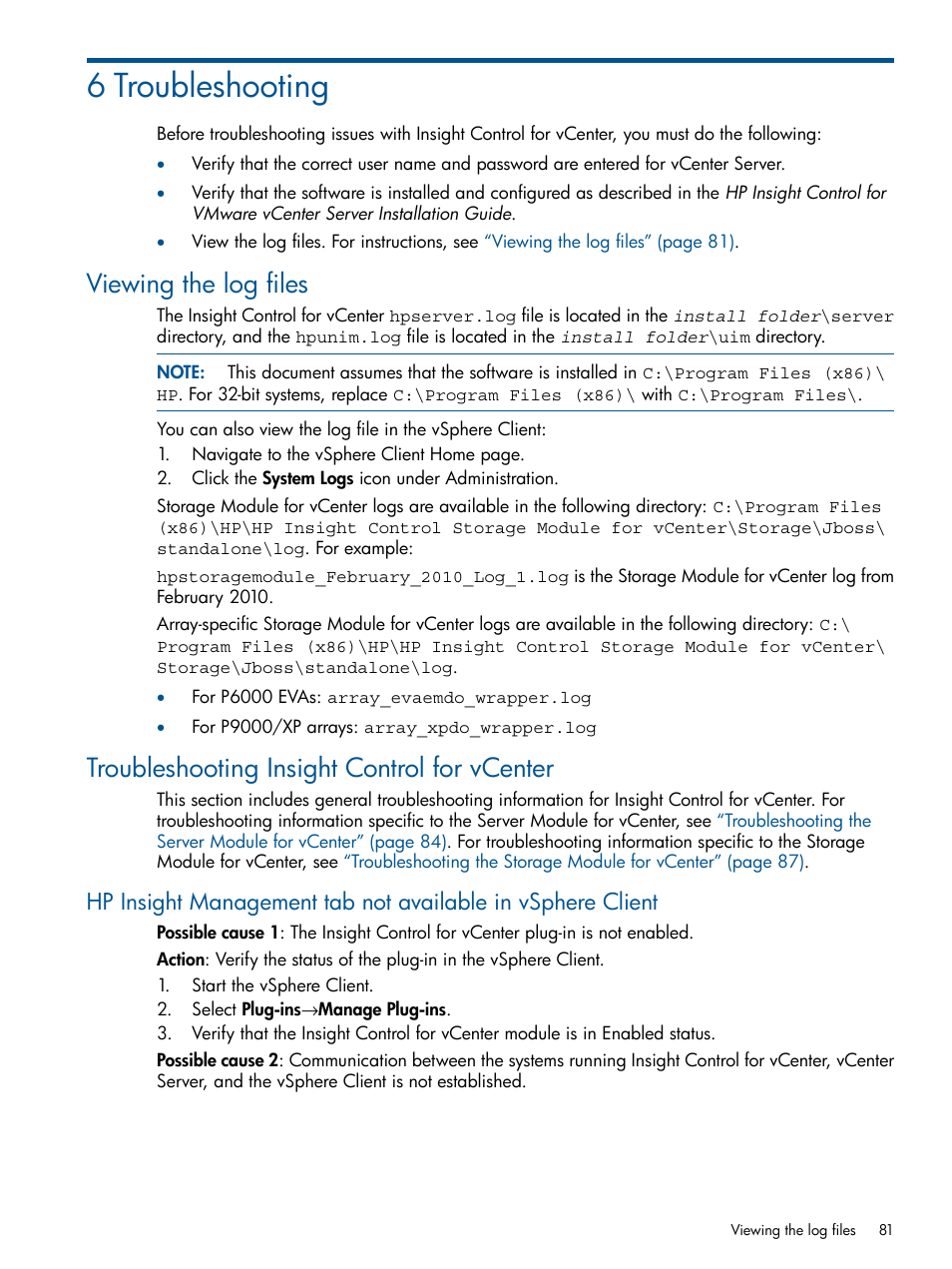 6 troubleshooting, Viewing the log files, Troubleshooting insight control for vcenter | HP OneView for VMware vCenter User Manual | Page 81 / 99