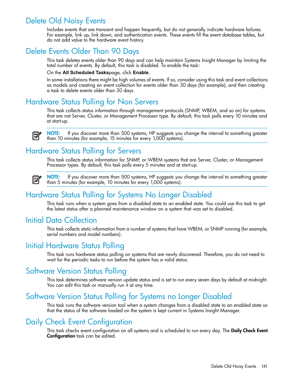 Delete old noisy events, Delete events older than 90 days, Hardware status polling for non servers | Hardware status polling for servers, Initial data collection, Initial hardware status polling, Software version status polling, Daily check event configuration | HP Systems Insight Manager User Manual | Page 141 / 178