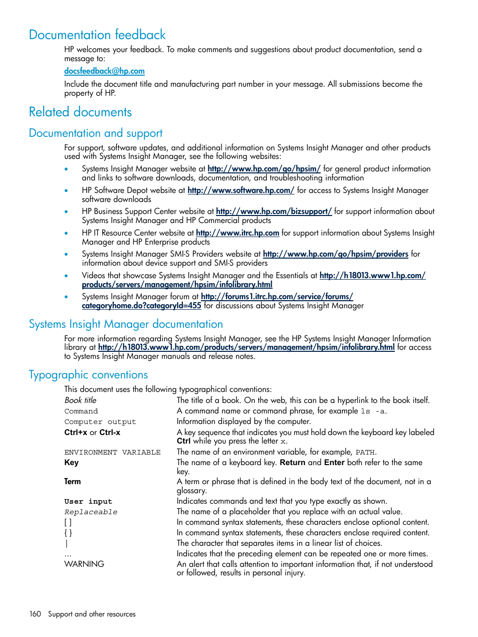 Documentation feedback, Related documents, Documentation and support | Systems insight manager documentation, Typographic conventions, Documentation feedback related documents | HP Systems Insight Manager User Manual | Page 160 / 178