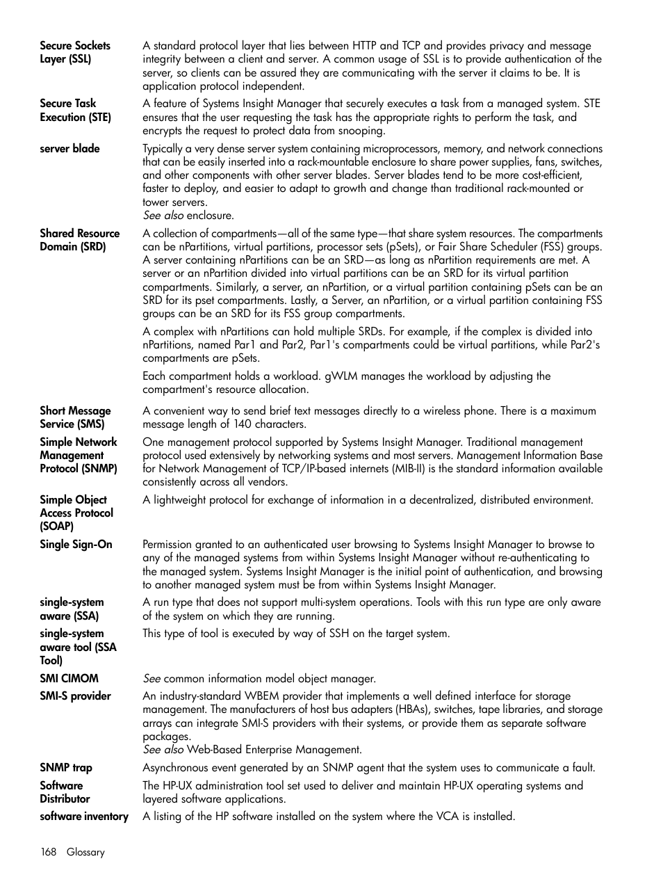 Simple network management protocol, Secure sockets layer, Server blade | Snmp traps, Short message service, Simple object, Access protocol, Wbem smi-s providers, Smi-s provider, Software inventory | HP Systems Insight Manager User Manual | Page 168 / 178