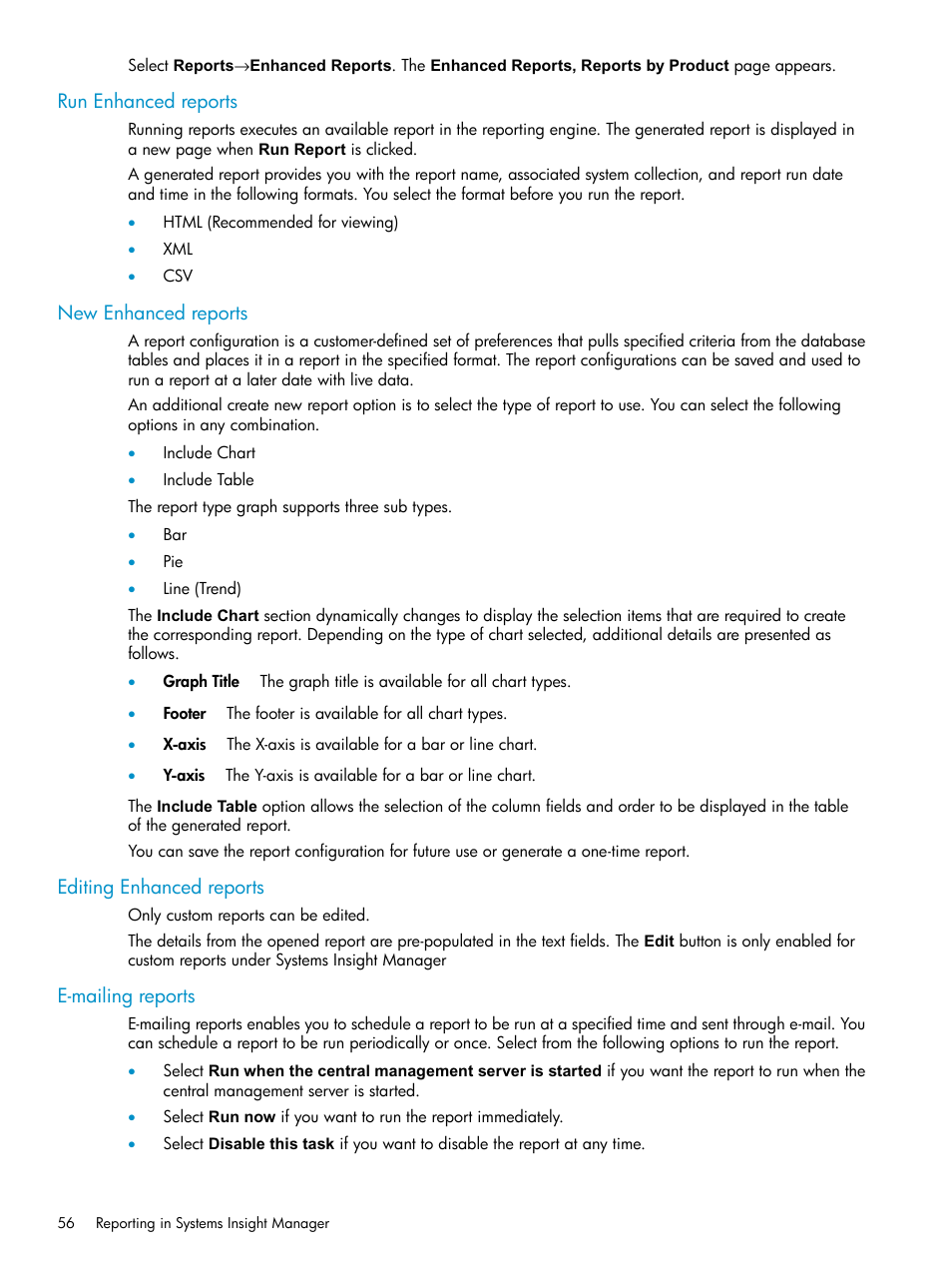 Run enhanced reports, New enhanced reports, Editing enhanced reports | E-mailing reports | HP Systems Insight Manager User Manual | Page 56 / 178
