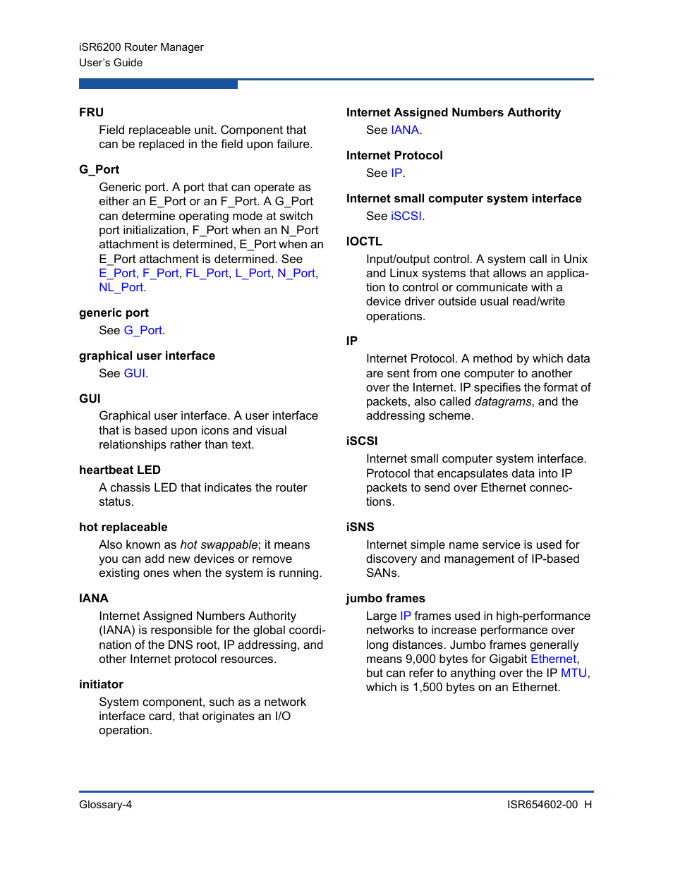 G_port, Generic port, Graphical user interface | Heartbeat led, Hot replaceable, Iana, Initiator, Internet assigned numbers authority, Internet protocol, Internet small computer system interface | HP MPX200 Multifunction Router User Manual | Page 198 / 220