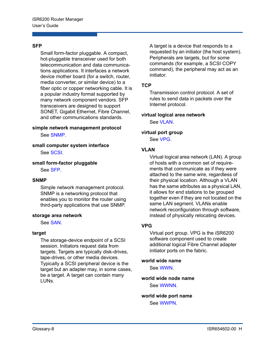 Simple network management protocol, Small computer system interface, Small form-factor pluggable | Snmp, Storage area network, Target, Virtual logical area network, Virtual port group, Vlan, World wide name | HP MPX200 Multifunction Router User Manual | Page 202 / 220