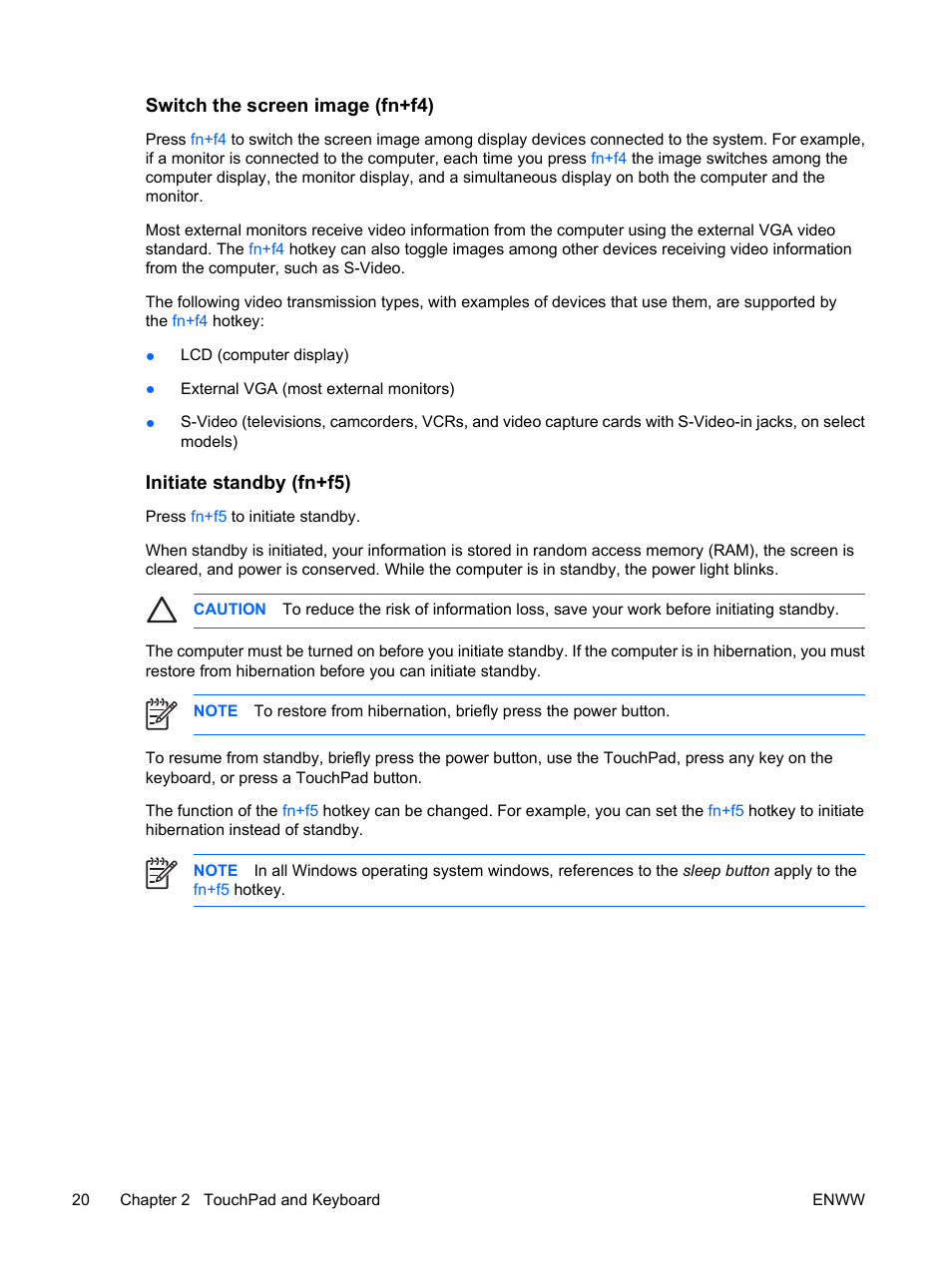 Switch the screen image (fn+f4), Initiate standby (fn+f5) | HP Compaq Presario C310EU Notebook PC User Manual | Page 26 / 87