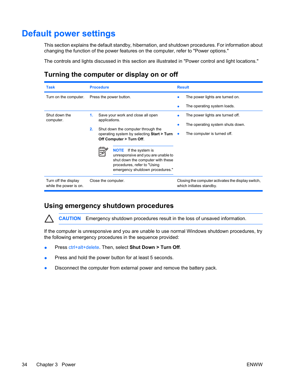 Default power settings, Turning the computer or display on or off, Using emergency shutdown procedures | HP Compaq Presario C310EU Notebook PC User Manual | Page 40 / 87