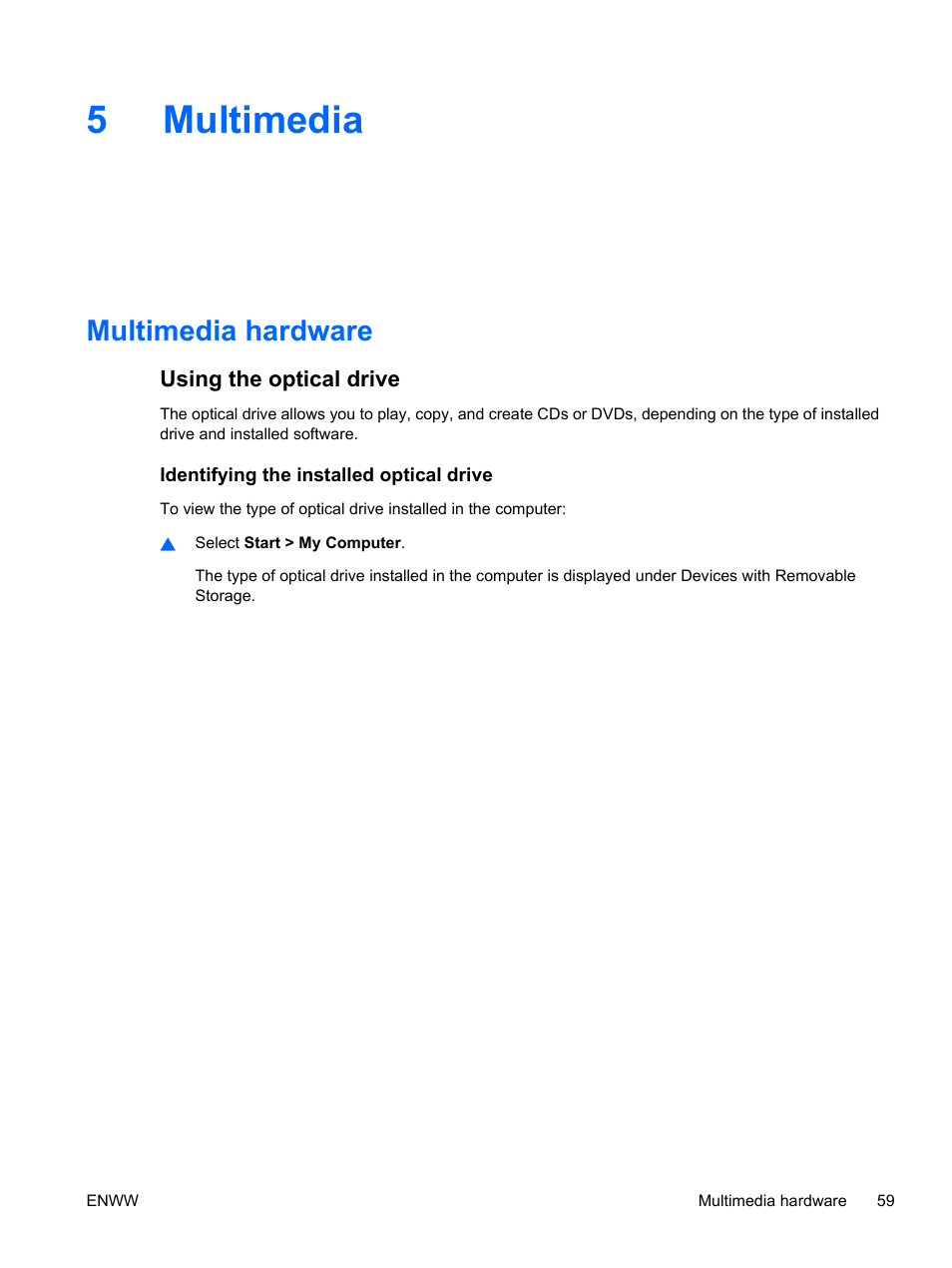 Multimedia, Multimedia hardware, Using the optical drive | Identifying the installed optical drive, 5 multimedia, 5multimedia | HP Compaq Presario C310EU Notebook PC User Manual | Page 65 / 87