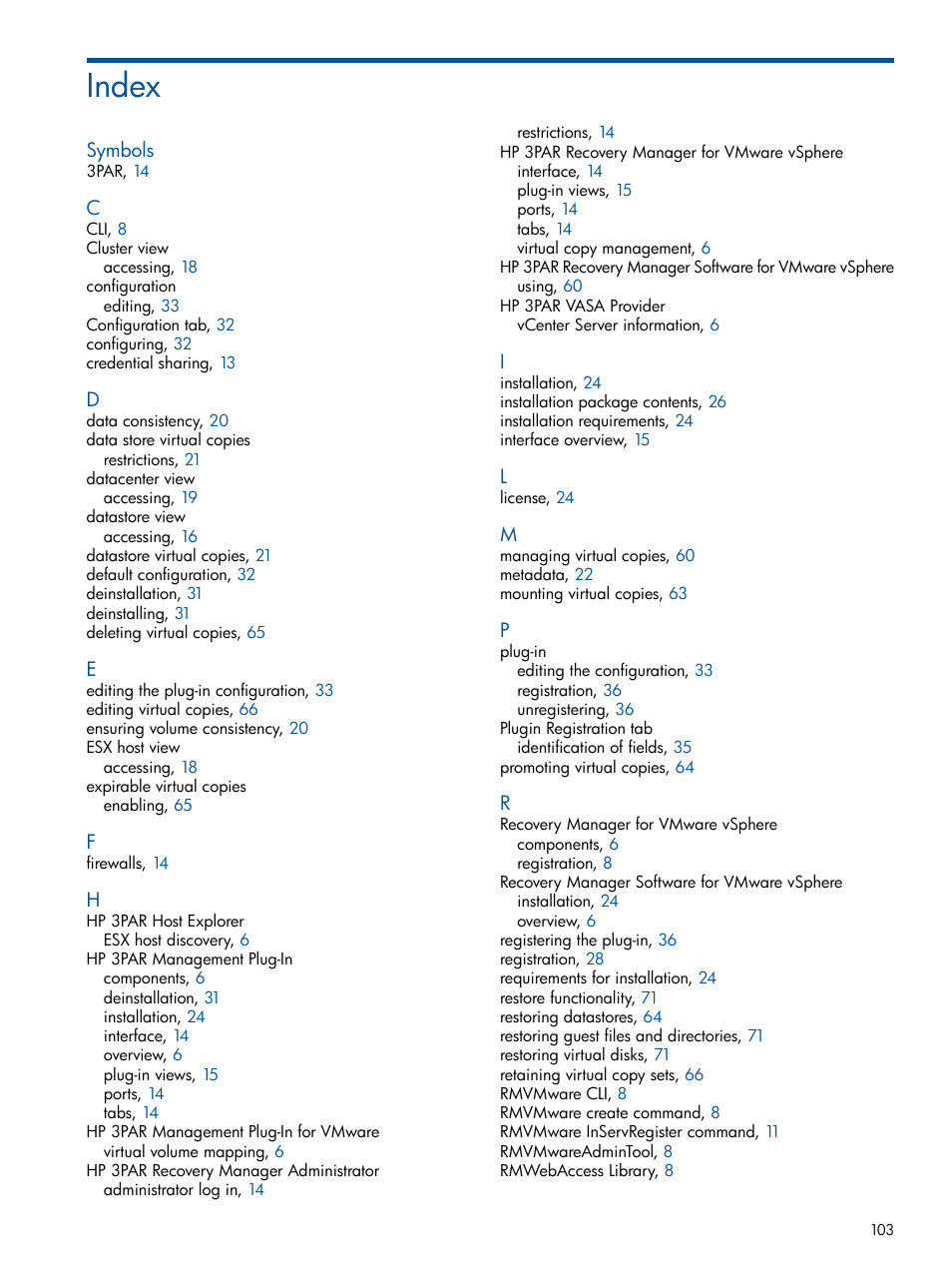 Index | HP 3PAR Application Software Suite for VMware User Manual | Page 103 / 104