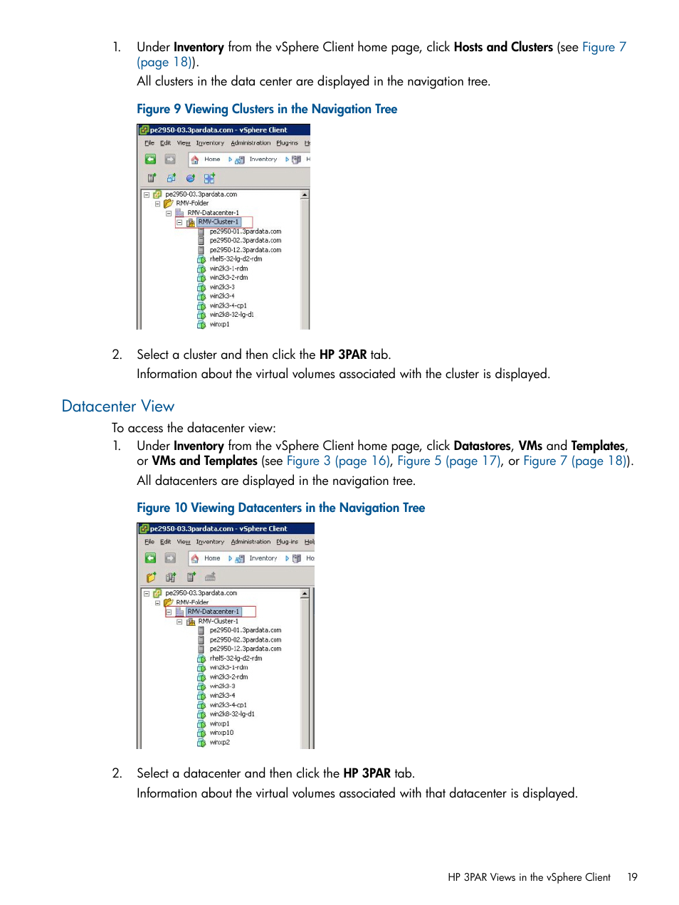 Datacenter view | HP 3PAR Application Software Suite for VMware User Manual | Page 19 / 104