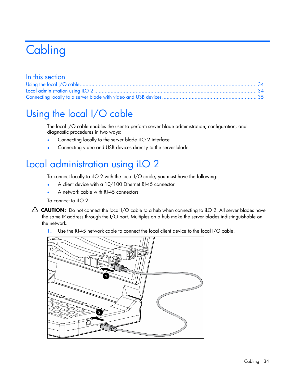 Cabling, Using the local i/o cable, Local administration using ilo 2 | HP ProLiant BL25p G2 Server-Blade User Manual | Page 34 / 99