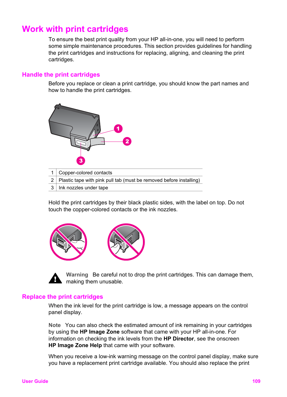 Work with print cartridges, Handle the print cartridges, Replace the print cartridges | Cartridge when receiving faxes. see, Work with print, Cartridges | HP Officejet 6210v All-in-One Printer User Manual | Page 112 / 177