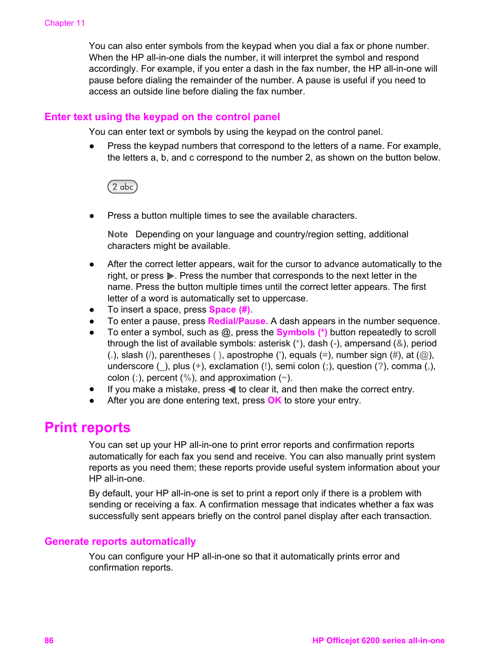 Enter text using the keypad on the control panel, Print reports, Generate reports automatically | Reports, see | HP Officejet 6210v All-in-One Printer User Manual | Page 89 / 177