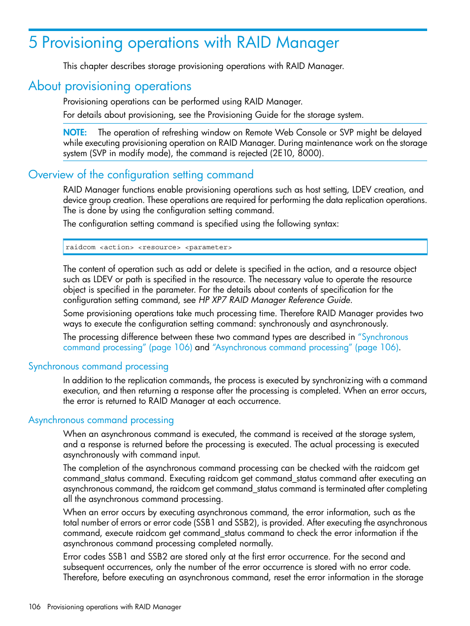 5 provisioning operations with raid manager, About provisioning operations, Overview of the configuration setting command | Synchronous command processing, Asynchronous command processing | HP XP7 Storage User Manual | Page 106 / 304