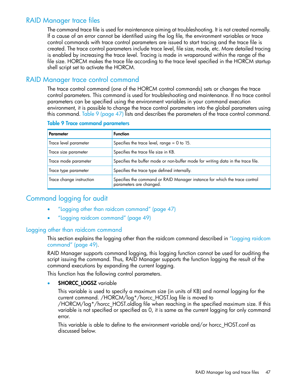 Raid manager trace files, Raid manager trace control command, Command logging for audit | Logging other than raidcom command | HP XP7 Storage User Manual | Page 47 / 304