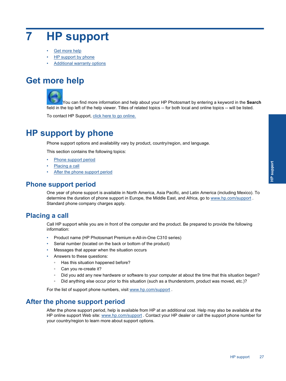 Hp support, Get more help, Hp support by phone | Phone support period, Placing a call, After the phone support period, 7 hp support, Get more help hp support by phone, 7hp support | HP Photosmart Premium C310 User Manual | Page 29 / 48