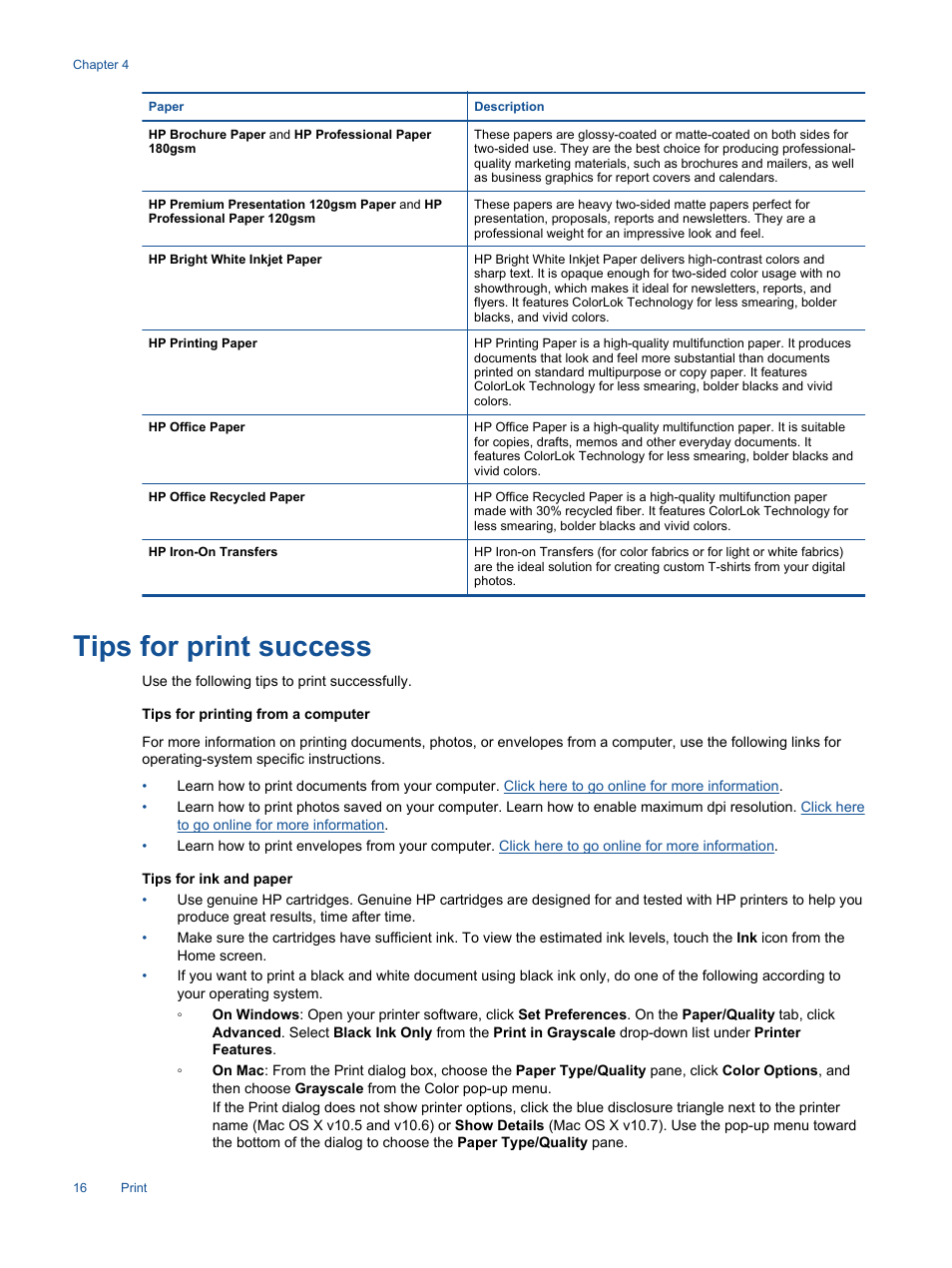 Tips for print success | HP Photosmart 6525 e-All-in-One Printer User Manual | Page 18 / 64
