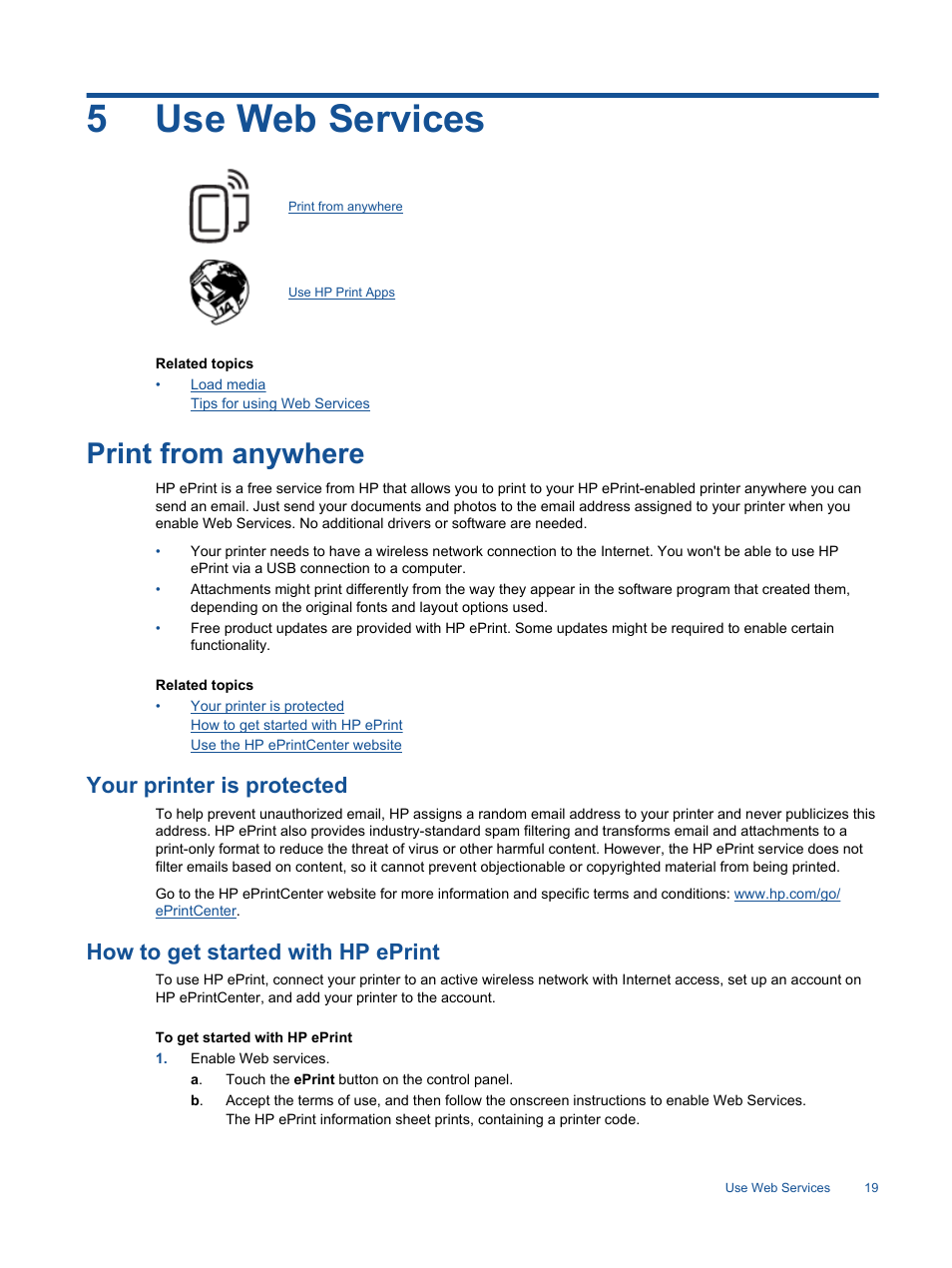 Use web services, Print from anywhere, Your printer is protected | How to get started with hp eprint, 5use web services | HP Photosmart 6525 e-All-in-One Printer User Manual | Page 21 / 64