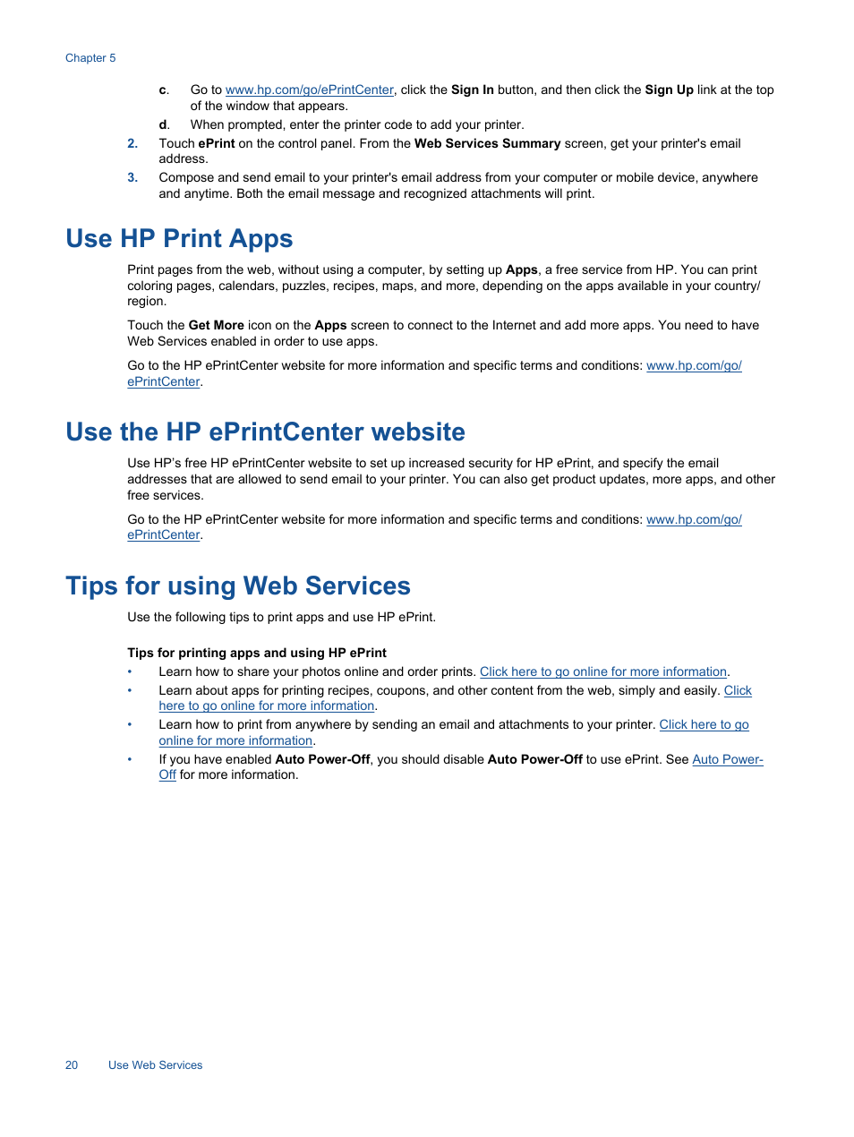 Use hp print apps, Use the hp eprintcenter website, Tips for using web services | HP Photosmart 6525 e-All-in-One Printer User Manual | Page 22 / 64