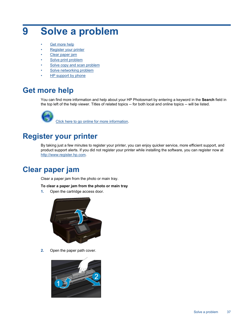 Solve a problem, Get more help, Register your printer | Clear paper jam, 9solve a problem | HP Photosmart 6525 e-All-in-One Printer User Manual | Page 39 / 64