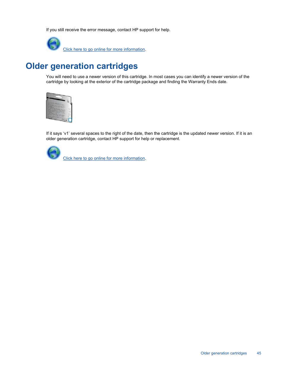 Older generation cartridges | HP Photosmart 6525 e-All-in-One Printer User Manual | Page 47 / 64