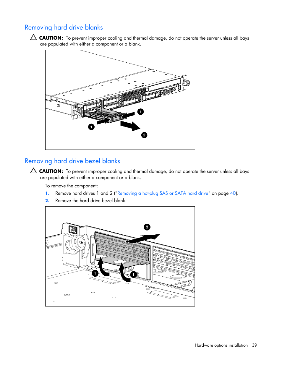 Removing hard drive blanks, Removing hard drive bezel blanks | HP ProLiant DL365 Server User Manual | Page 39 / 116