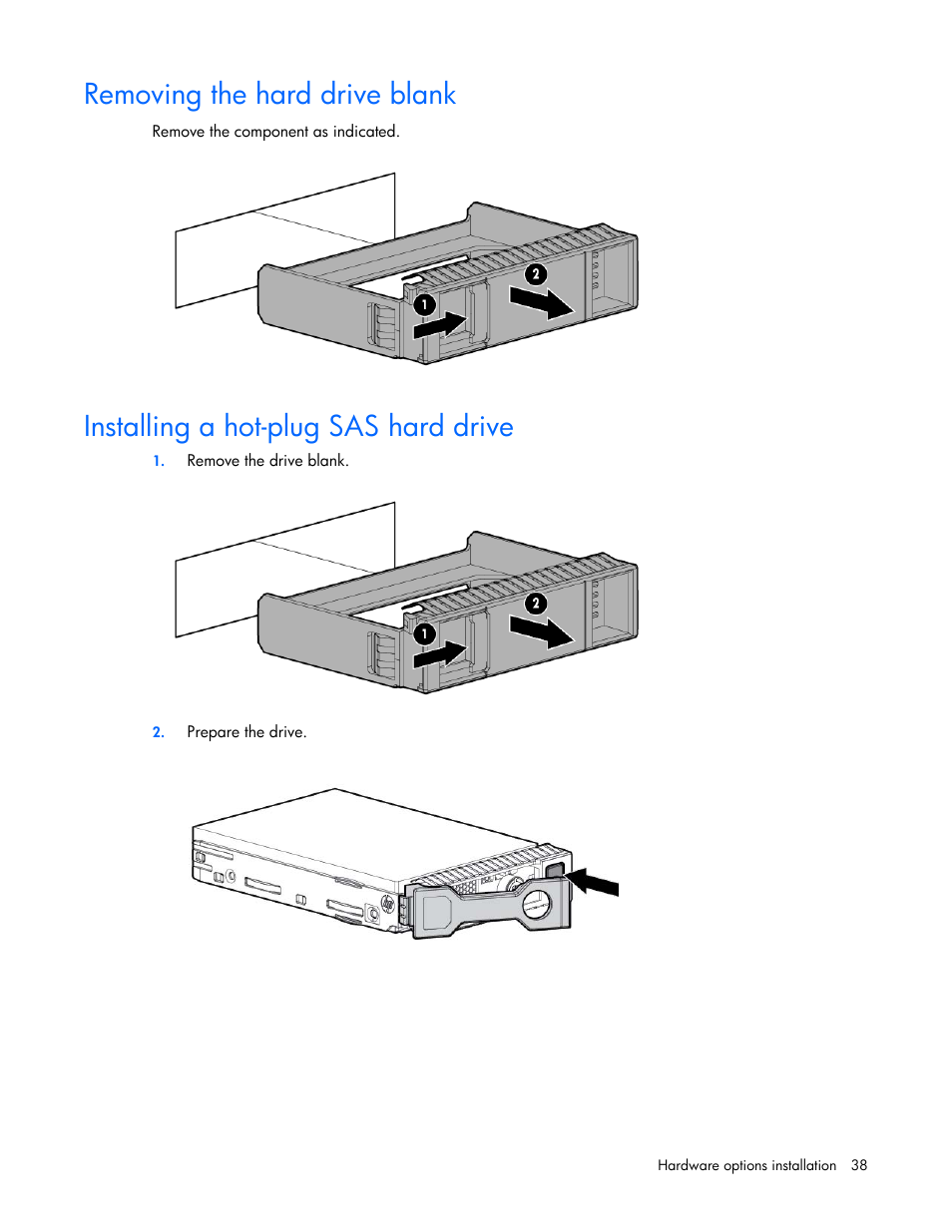 Removing the hard drive blank, Installing a hot-plug sas hard drive | HP ProLiant SL270s Gen8 Server User Manual | Page 38 / 107