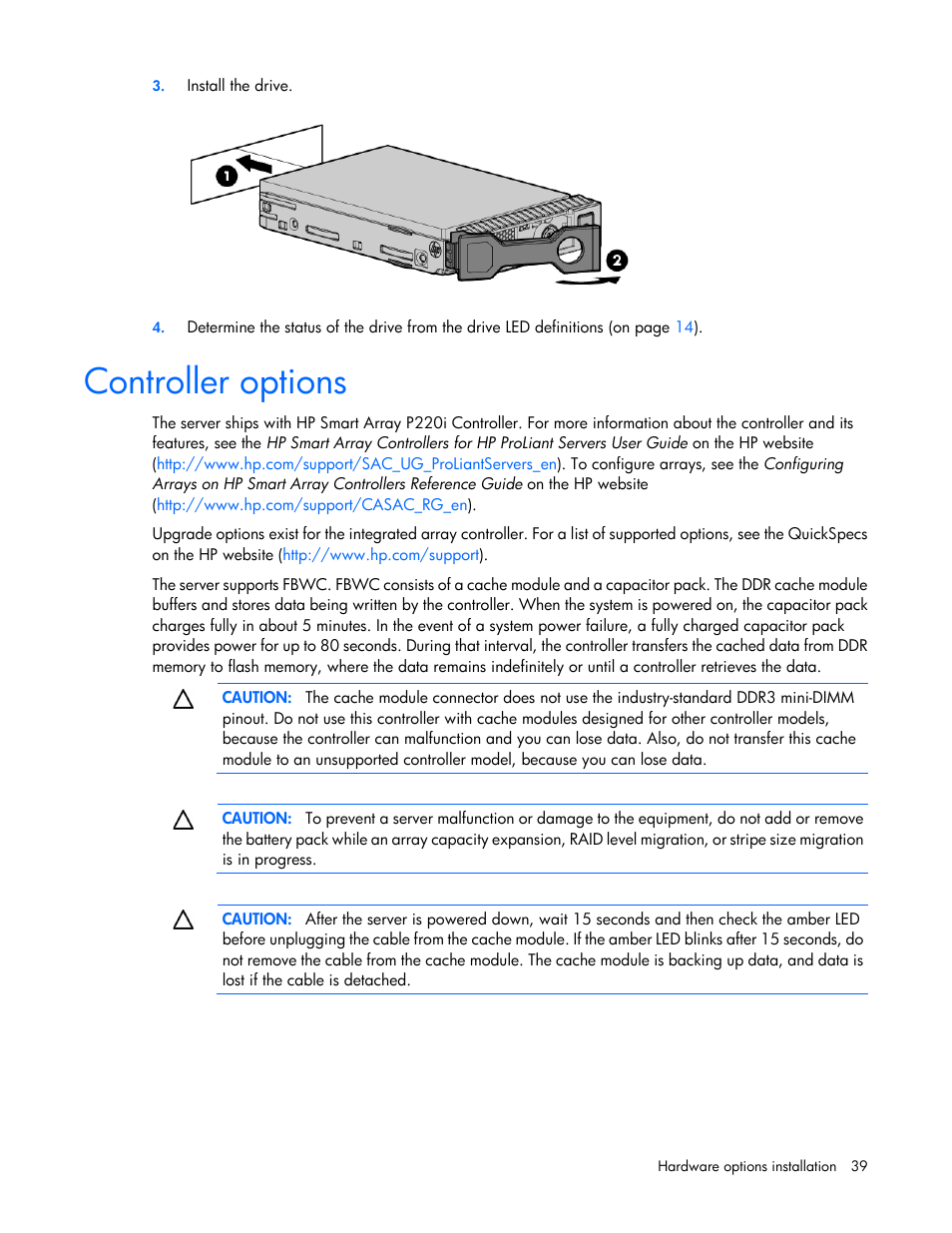 Controller options | HP ProLiant SL270s Gen8 Server User Manual | Page 39 / 107