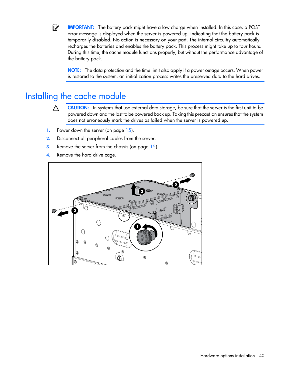 Installing the cache module | HP ProLiant SL270s Gen8 Server User Manual | Page 40 / 107