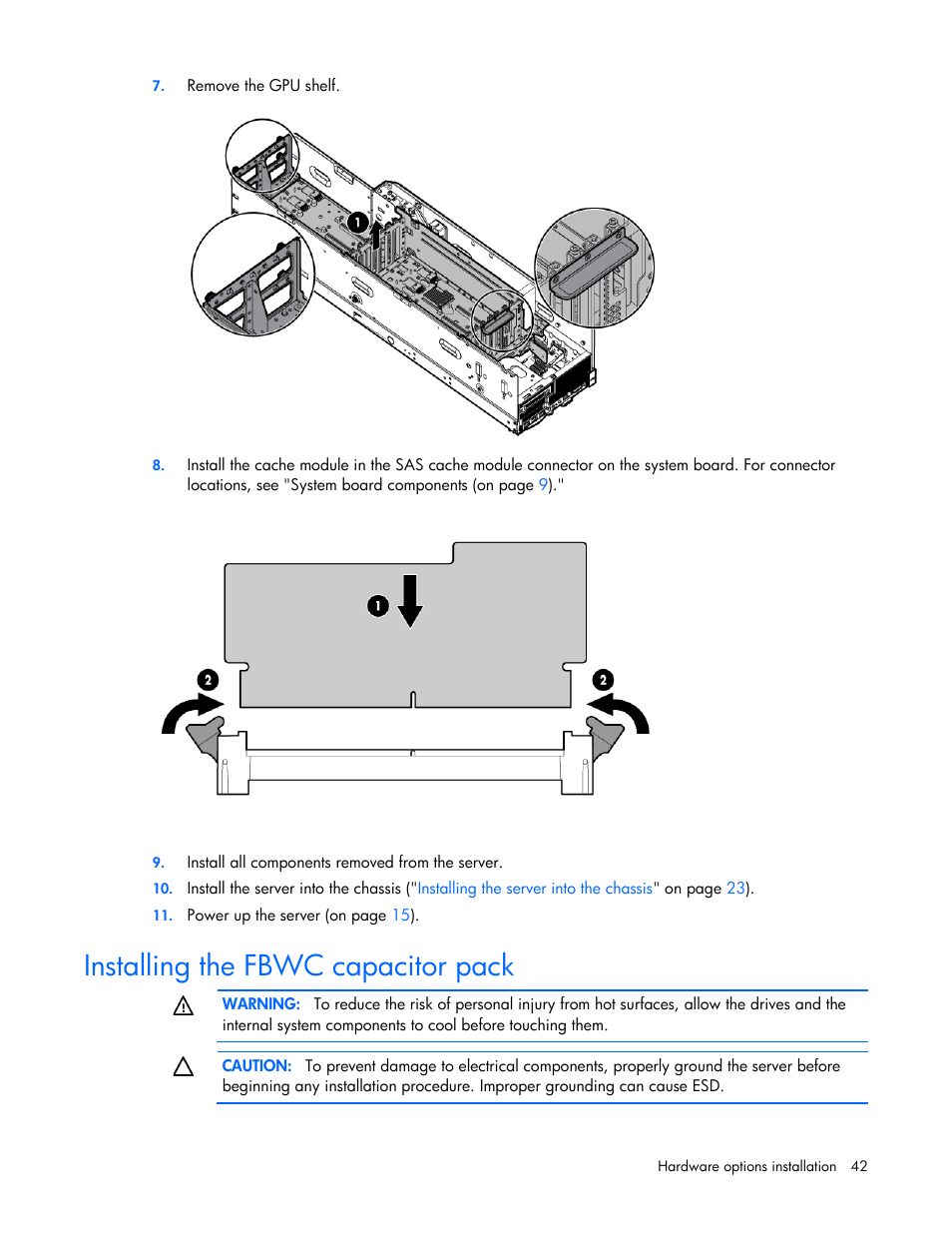 Installing the fbwc capacitor pack | HP ProLiant SL270s Gen8 Server User Manual | Page 42 / 107