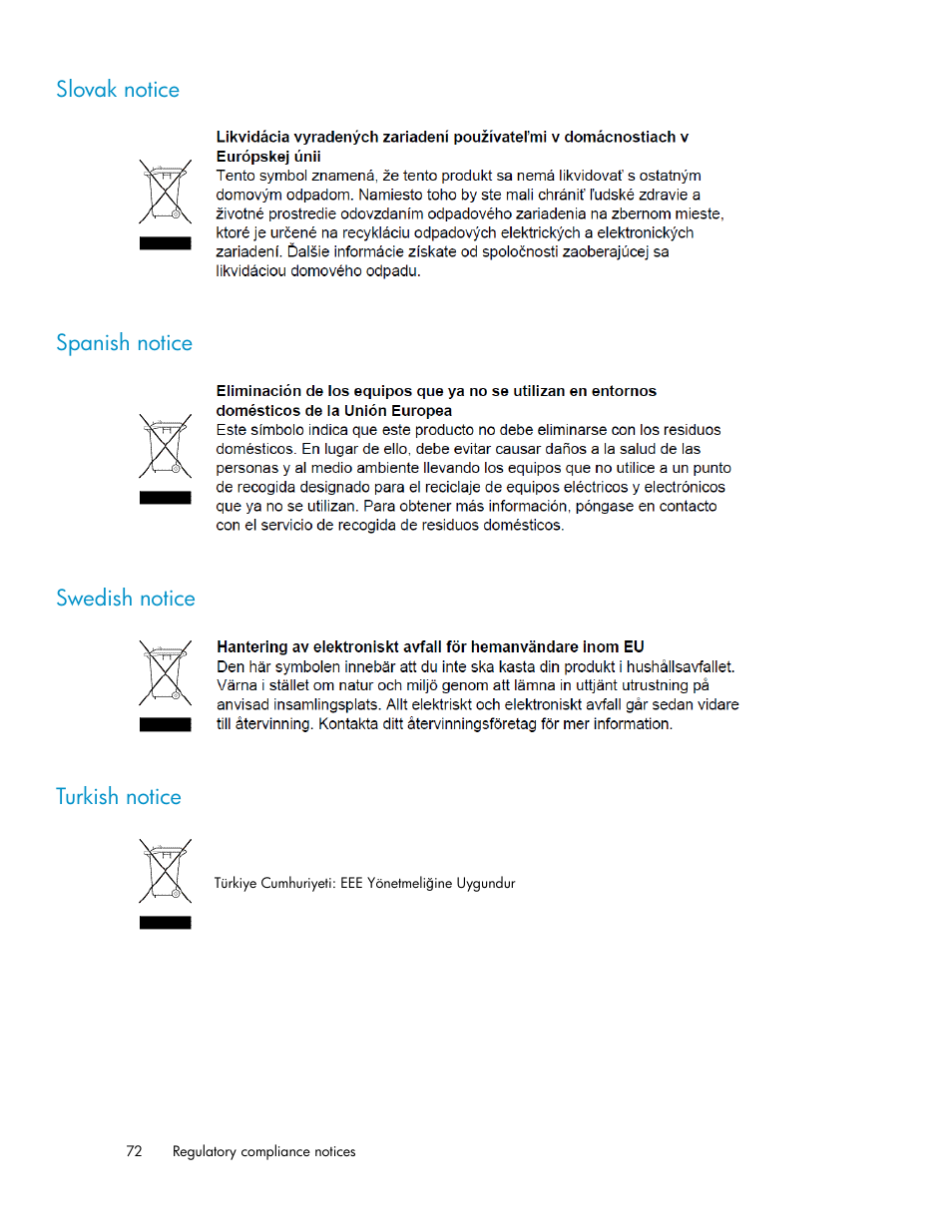 Slovak notice, Spanish notice, Swedish notice | Turkish notice, 72 spanish notice, 72 swedish notice, 72 turkish notice | HP D2000 Disk Enclosures User Manual | Page 72 / 76