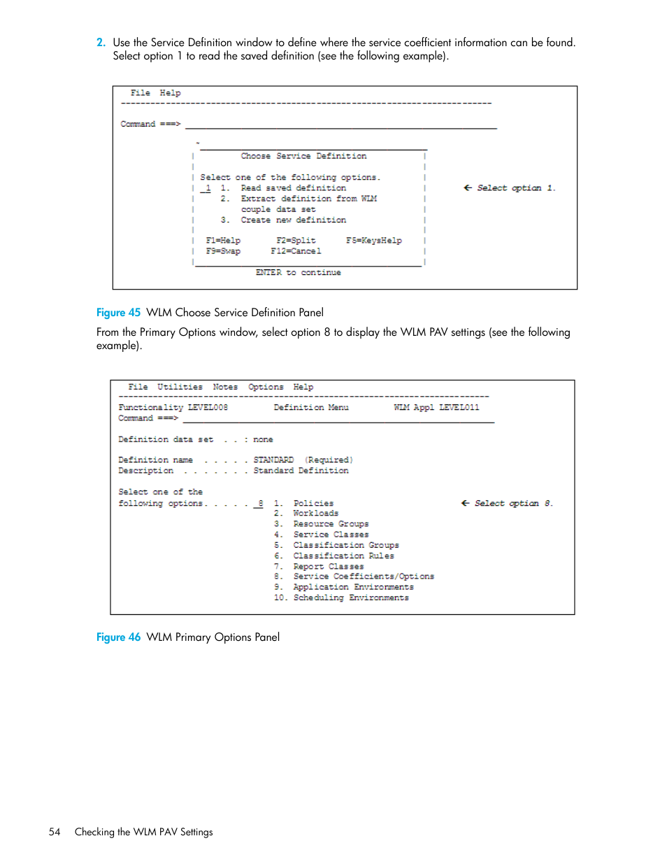 Figure 45 wlm choose service definition panel, Figure 46 wlm primary options panel, 45 wlm choose service definition panel | 46 wlm primary options panel | HP StorageWorks XP Remote Web Console Software User Manual | Page 54 / 64