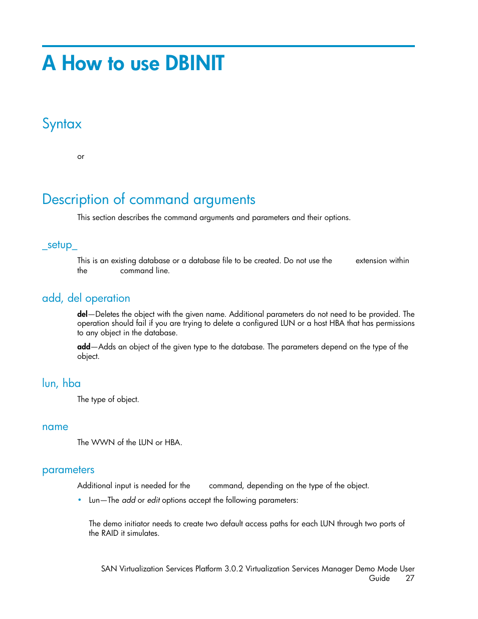 A how to use dbinit, Syntax, Description of command arguments | Setup, Add, del operation, Lun, hba, Name, Parameters, 27 description of command arguments, 27 add, del operation | HP SAN Virtualization Services Platform User Manual | Page 27 / 38