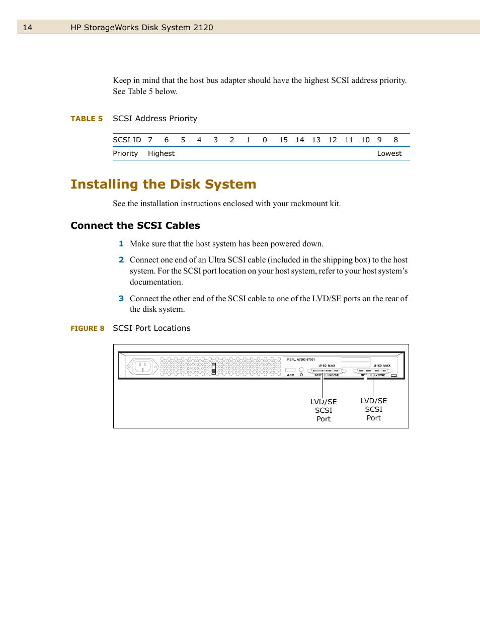 Installing the disk system, Connect the scsi cables, Figure 8 | Scsi port locations, Table 5, Scsi address priority | HP 2120 Disk System User Manual | Page 14 / 38