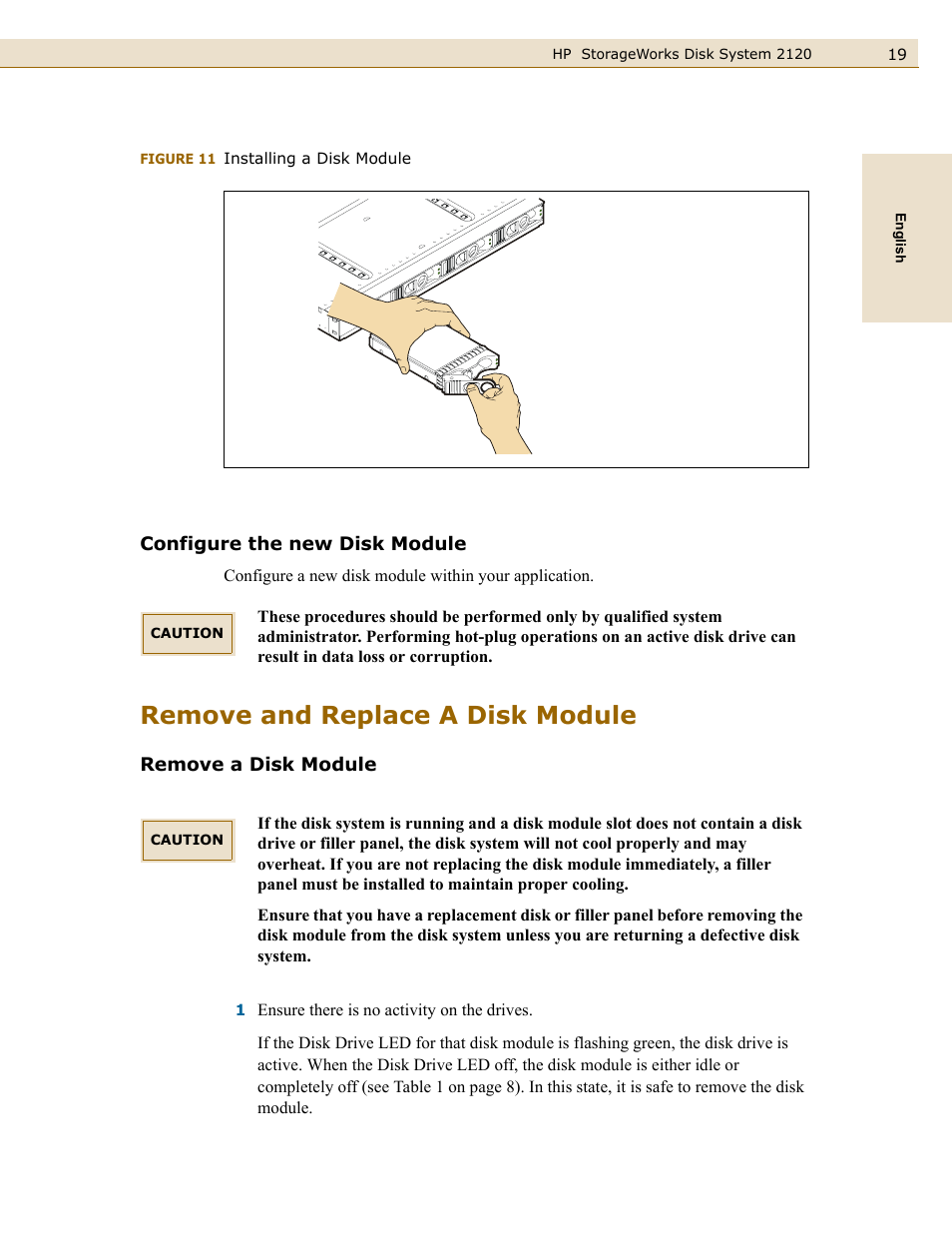 Configure the new disk module, Remove and replace a disk module, Remove a disk module | Figure 11, Installing a disk module | HP 2120 Disk System User Manual | Page 19 / 38