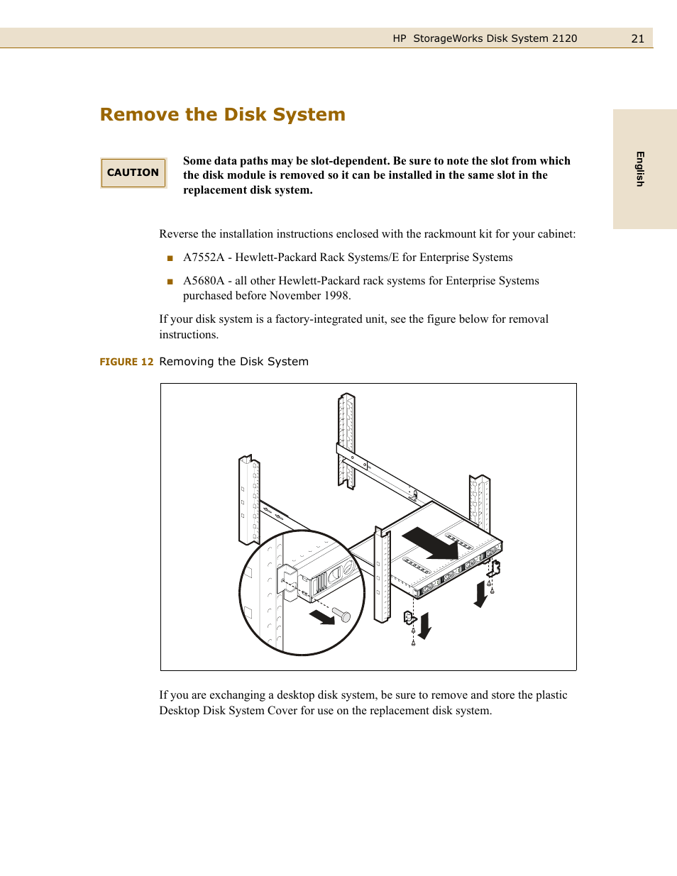 Remove the disk system, Figure 12, Removing the disk system | HP 2120 Disk System User Manual | Page 21 / 38