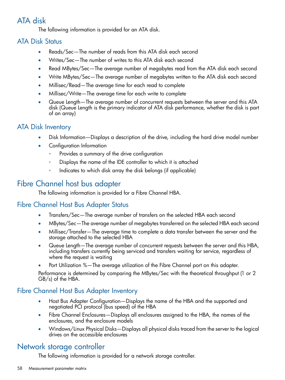 Ata disk, Ata disk status, Ata disk inventory | Fibre channel host bus adapter, Fibre channel host bus adapter status, Fibre channel host bus adapter inventory, Network storage controller, Ata disk status ata disk inventory | HP Insight Control User Manual | Page 58 / 73