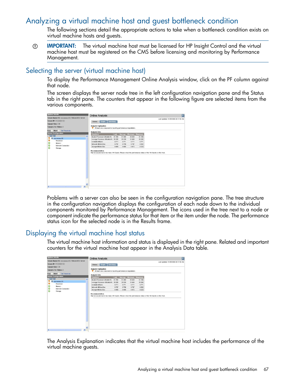 Selecting the server (virtual machine host), Displaying the virtual machine host status | HP Insight Control User Manual | Page 67 / 73