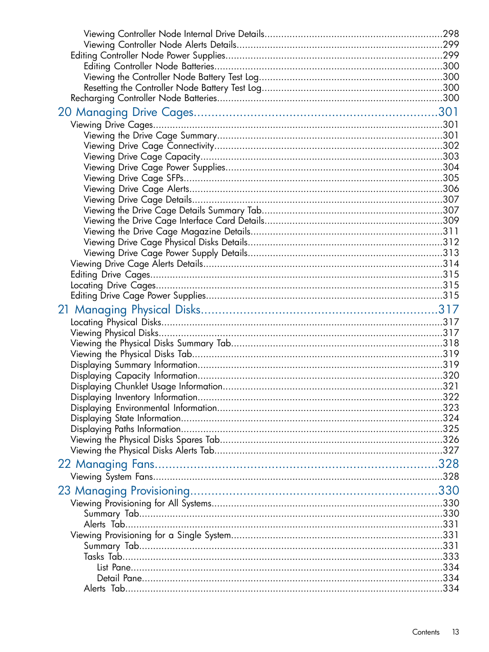 20 managing drive cages, 21 managing physical disks, 22 managing fans | 23 managing provisioning | HP 3PAR Operating System Software User Manual | Page 13 / 426