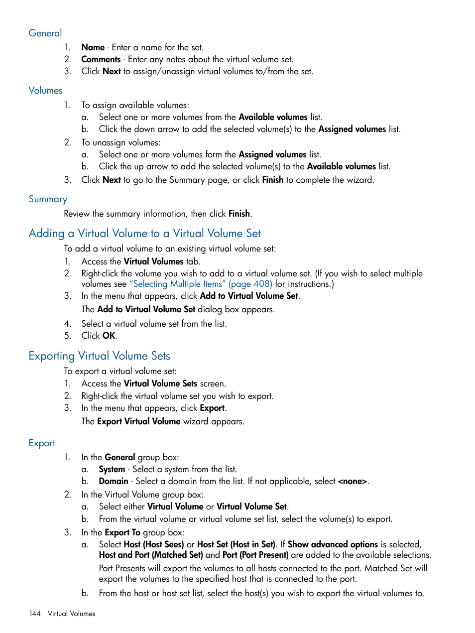 General, Volumes, Summary | Adding a virtual volume to a virtual volume set, Exporting virtual volume sets, Export, General volumes summary | HP 3PAR Operating System Software User Manual | Page 144 / 426