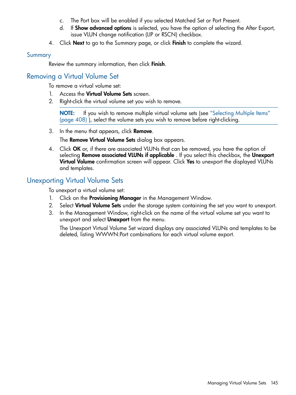 Summary, Removing a virtual volume set, Unexporting virtual volume sets | HP 3PAR Operating System Software User Manual | Page 145 / 426