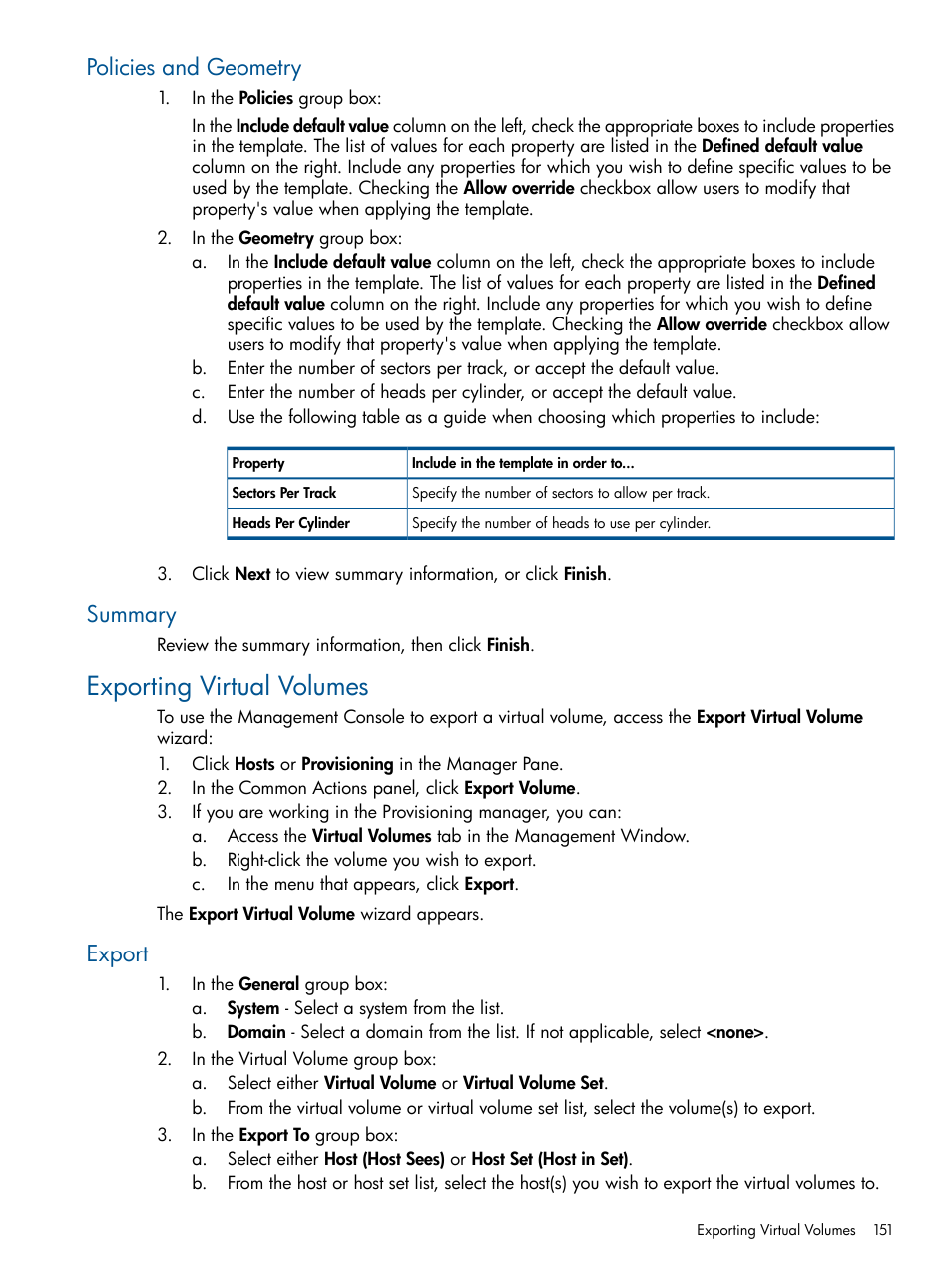 Policies and geometry, Summary, Exporting virtual volumes | Export, Policies and geometry summary | HP 3PAR Operating System Software User Manual | Page 151 / 426