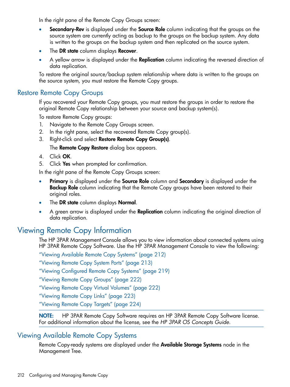 Restore remote copy groups, Viewing remote copy information, Viewing available remote copy systems | HP 3PAR Operating System Software User Manual | Page 212 / 426