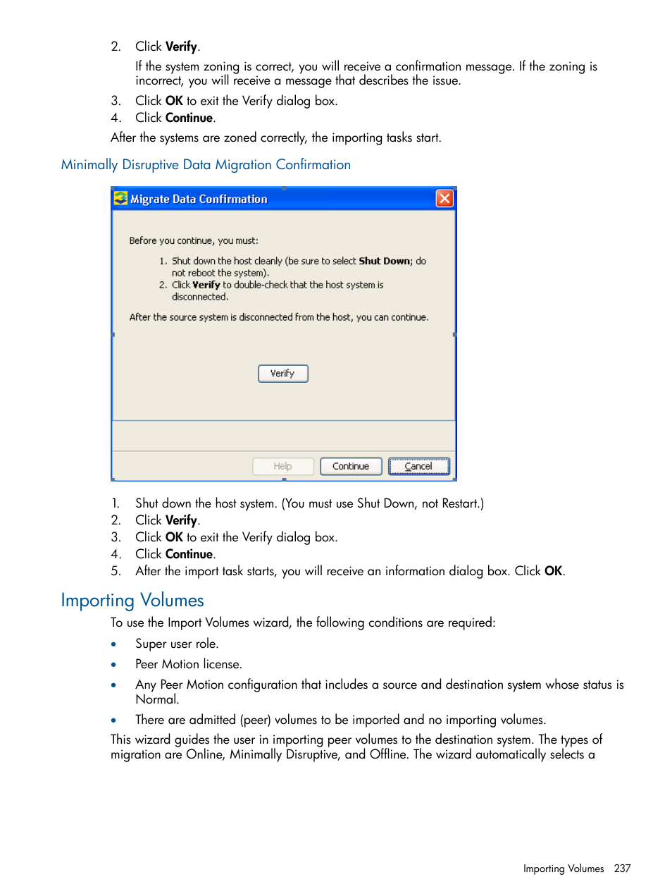 Minimally disruptive data migration confirmation, Importing volumes | HP 3PAR Operating System Software User Manual | Page 237 / 426