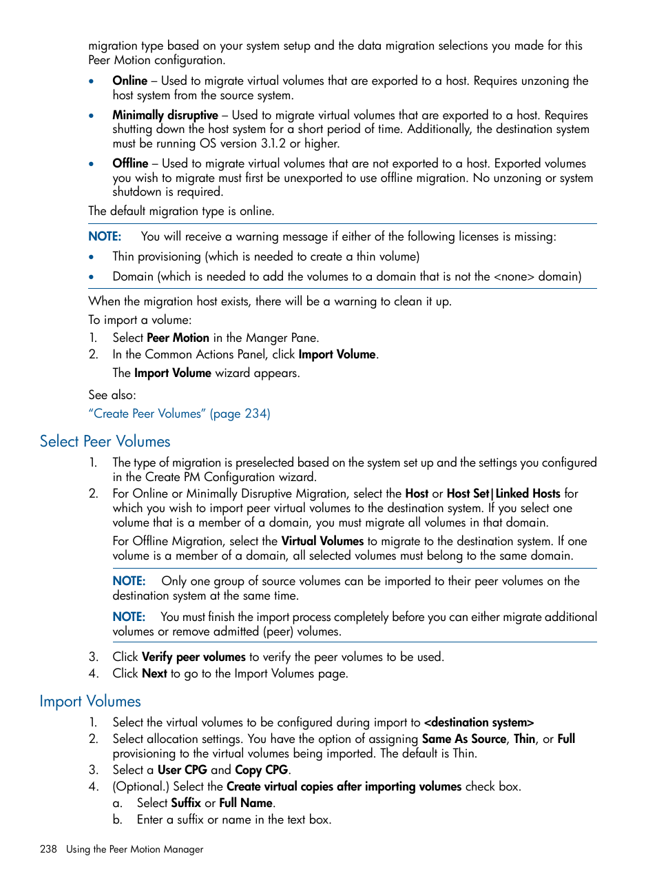 Select peer volumes, Import volumes, Select peer volumes import volumes | HP 3PAR Operating System Software User Manual | Page 238 / 426