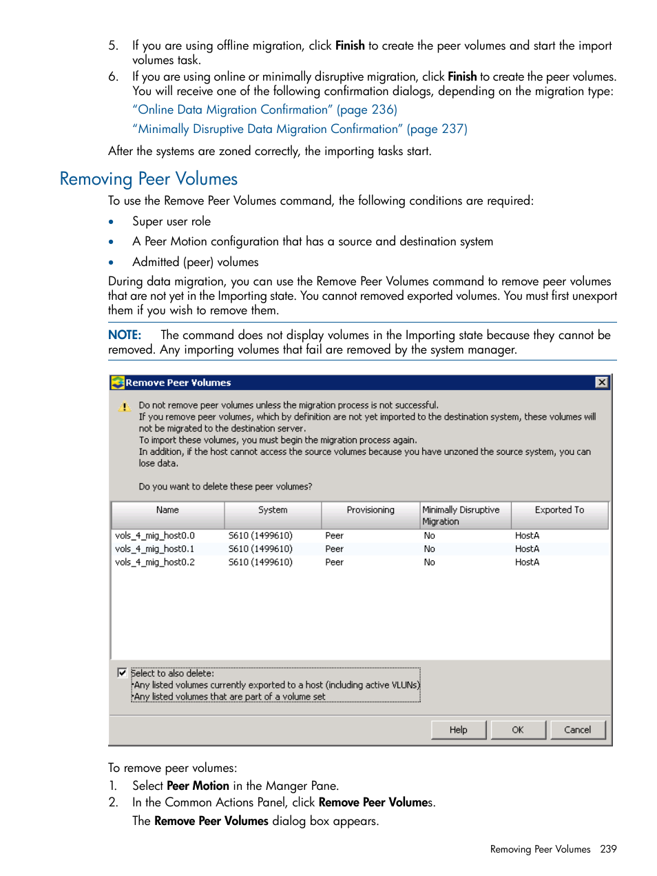 Removing peer volumes | HP 3PAR Operating System Software User Manual | Page 239 / 426