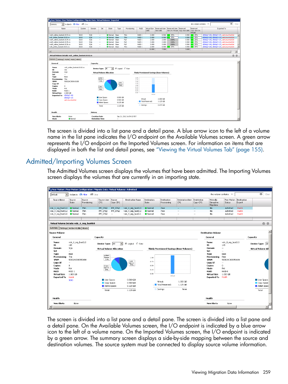 Admitted/importing volumes screen | HP 3PAR Operating System Software User Manual | Page 259 / 426