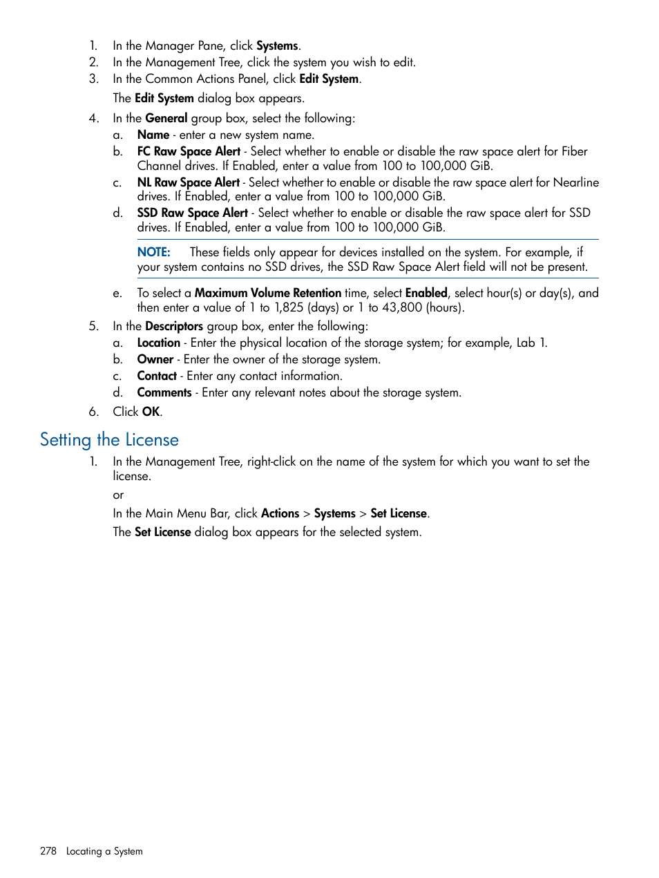 Setting the license | HP 3PAR Operating System Software User Manual | Page 278 / 426