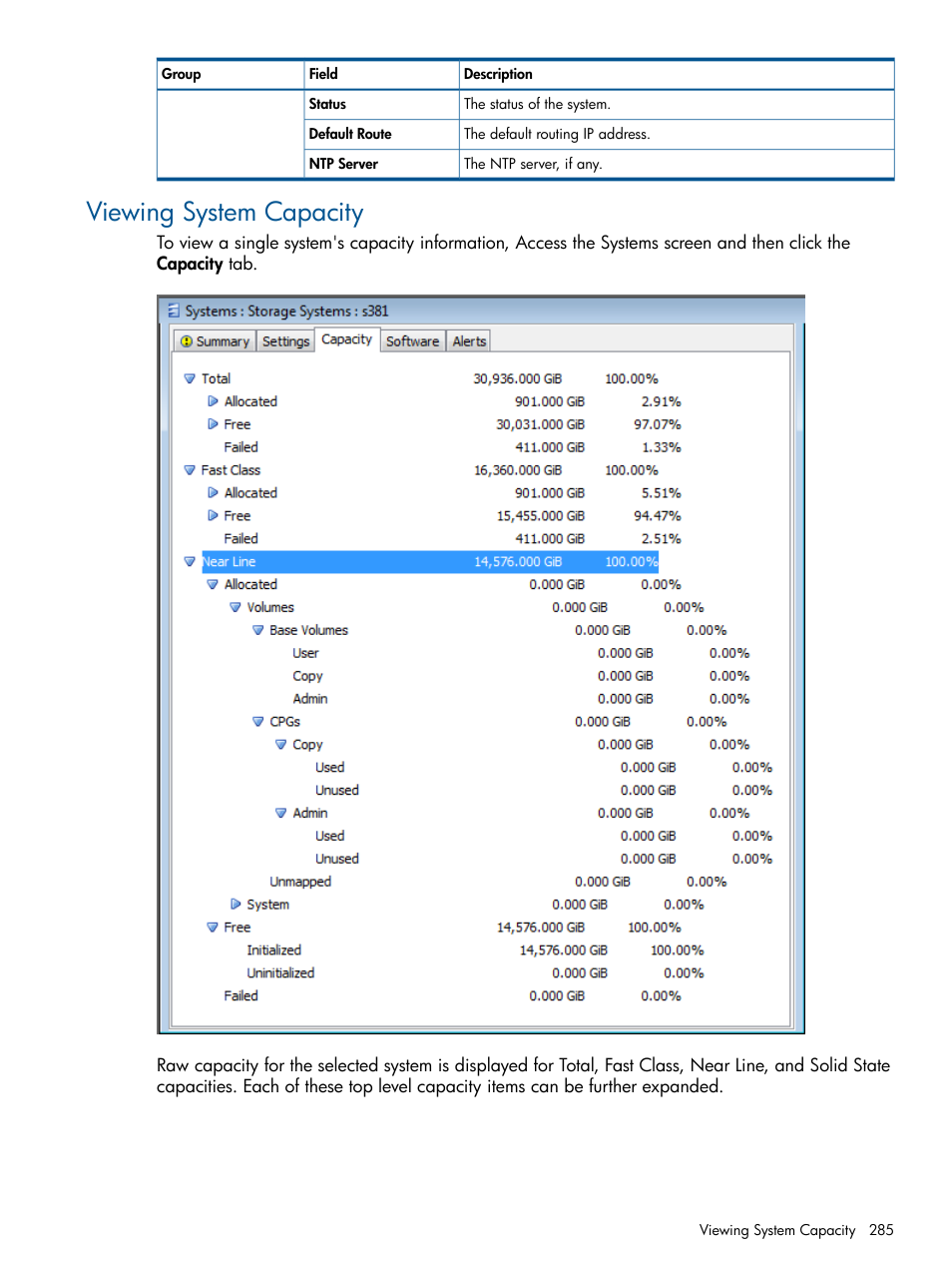 Viewing system capacity | HP 3PAR Operating System Software User Manual | Page 285 / 426