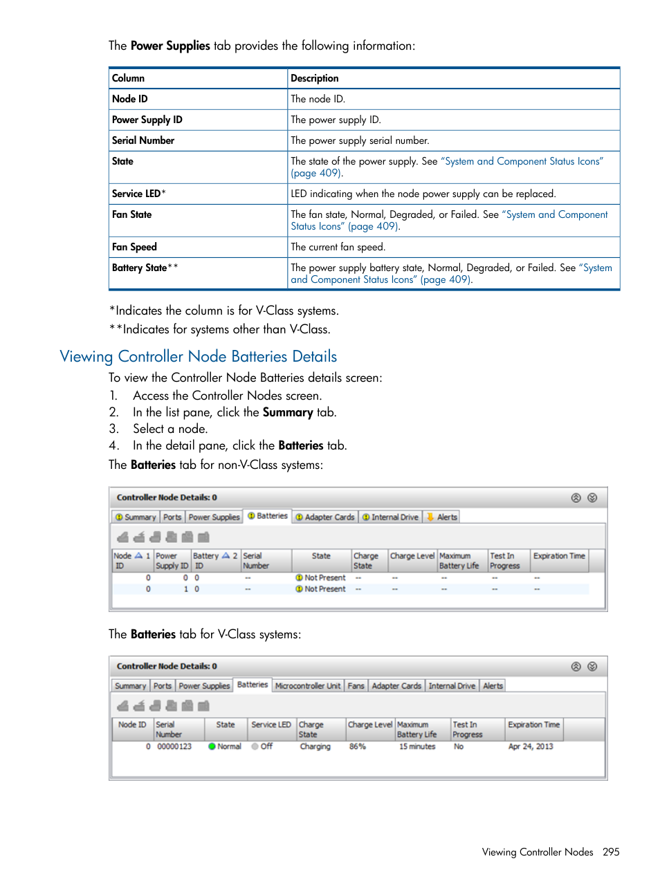 Viewing controller node batteries details | HP 3PAR Operating System Software User Manual | Page 295 / 426