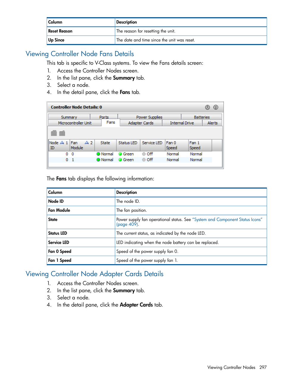 Viewing controller node fans details, Viewing controller node adapter cards details | HP 3PAR Operating System Software User Manual | Page 297 / 426